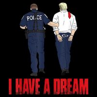 Police Arrest I Have A Dream Funny Trump V-Neck T-Shirt
