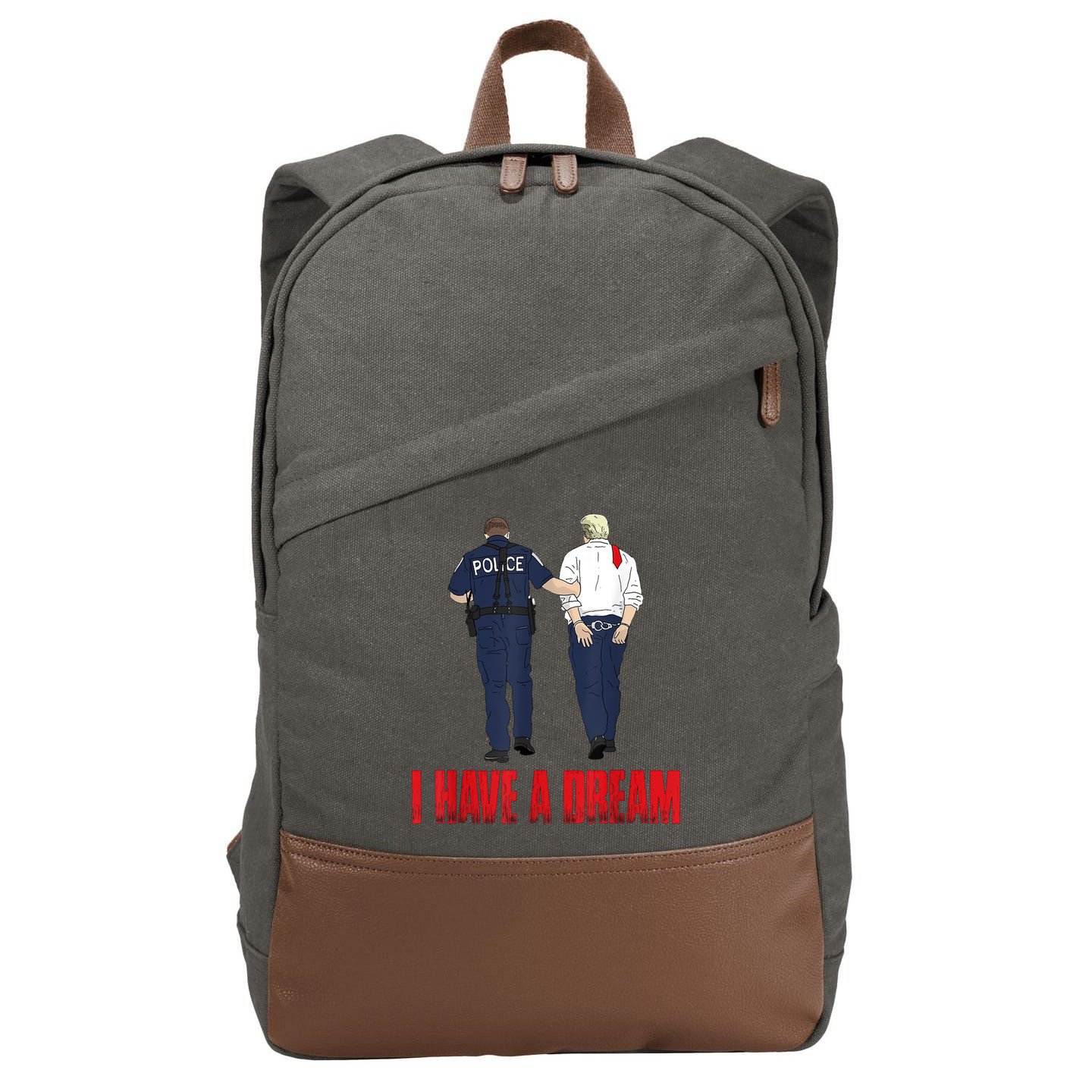 Police Arrest I Have A Dream Funny Trump Cotton Canvas Backpack