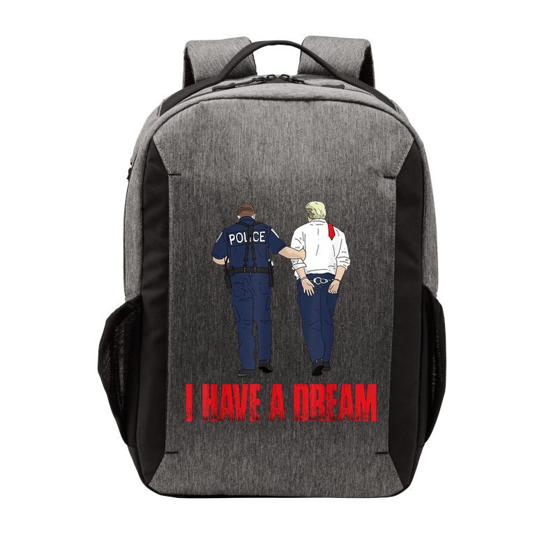 Police Arrest I Have A Dream Funny Trump Vector Backpack