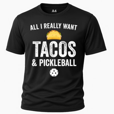 Pickleball All I Really Want Tacos Cooling Performance Crew T-Shirt