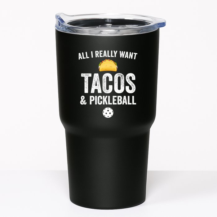 Pickleball All I Really Want Tacos Tumbler