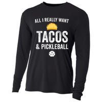 Pickleball All I Really Want Tacos Cooling Performance Long Sleeve Crew