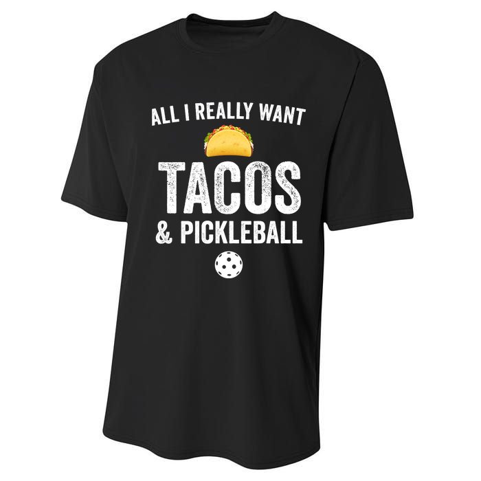 Pickleball All I Really Want Tacos Performance Sprint T-Shirt