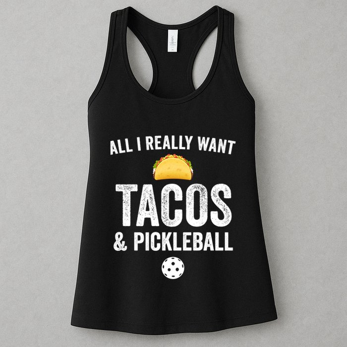 Pickleball All I Really Want Tacos Womens Tank Top