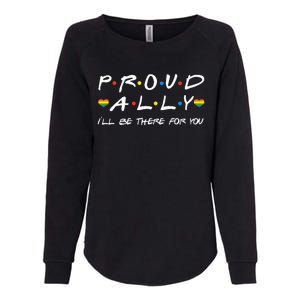 Proud Ally Ill Be There For You LGBT Womens California Wash Sweatshirt