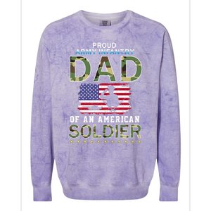 Proud Army Infantry Dad Of A Soldiercool Giftproud Army Infantry Dad Funny Gift Colorblast Crewneck Sweatshirt