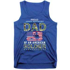 Proud Army Infantry Dad Of A Soldiercool Giftproud Army Infantry Dad Funny Gift Tank Top