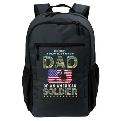 Proud Army Infantry Dad Of A Soldiercool Giftproud Army Infantry Dad Funny Gift Daily Commute Backpack