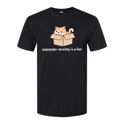 Pspsps Anxiety Is A Liar Softstyle CVC T-Shirt