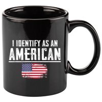 Proud America I Identify As An American 11oz C Handle Ceramic Mug
