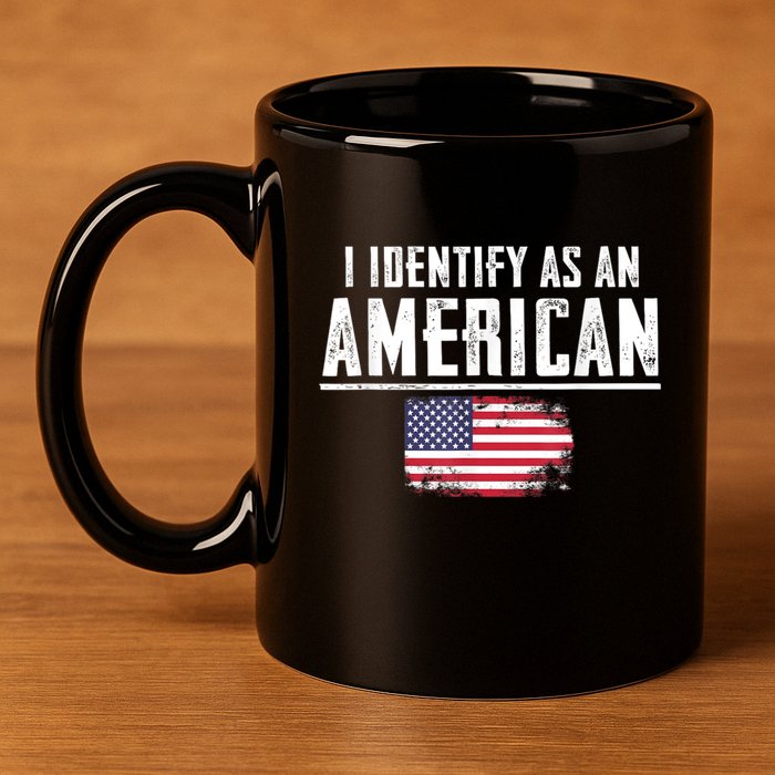 Proud America I Identify As An American 11oz C Handle Ceramic Mug