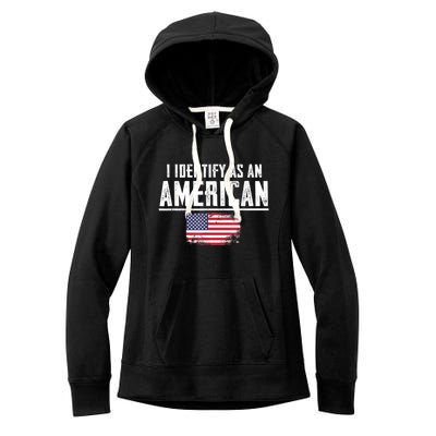 Proud America I Identify As An American Women's Fleece Hoodie