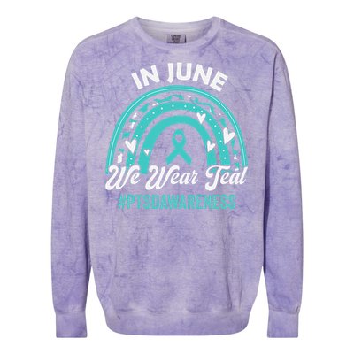 PTSD Awareness In June We Wear Teal Colorblast Crewneck Sweatshirt