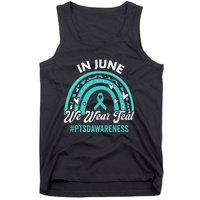 PTSD Awareness In June We Wear Teal Tank Top