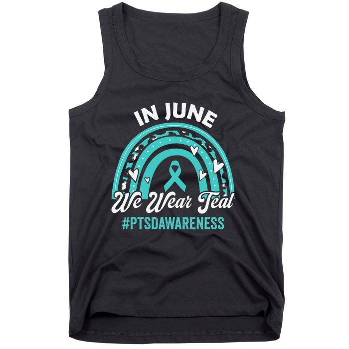 PTSD Awareness In June We Wear Teal Tank Top