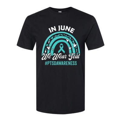 PTSD Awareness In June We Wear Teal Softstyle CVC T-Shirt