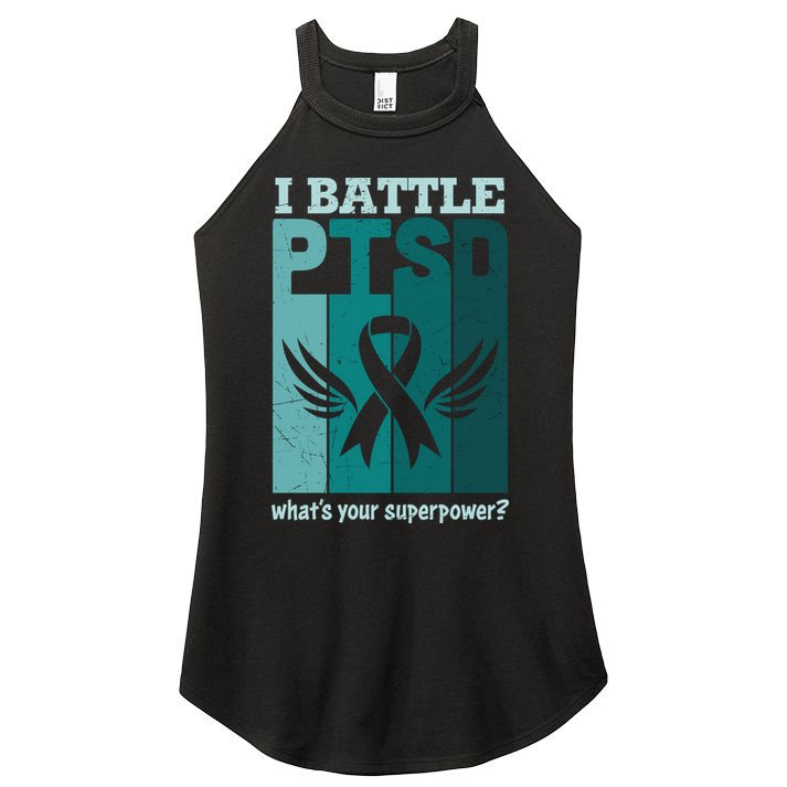 PTSD Awareness I Battle PTSD Support Love Women's Perfect Tri Rocker Tank