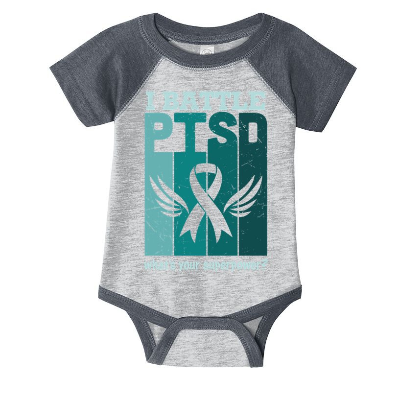 PTSD Awareness I Battle PTSD Support Love Infant Baby Jersey Bodysuit