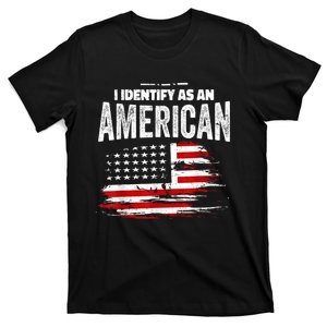 Proud American I Identify As An American T-Shirt