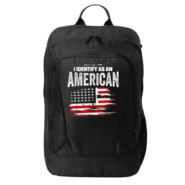 Proud American I Identify As An American City Backpack