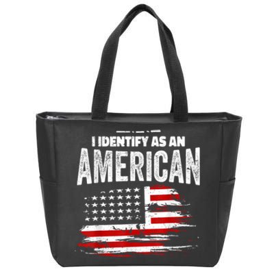 Proud American I Identify As An American Zip Tote Bag