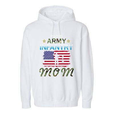 Proud Army Infantry Momfunny Gifti'm A Proud Army Infantry Mom Army Cool Gift Garment-Dyed Fleece Hoodie