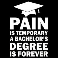 Pain Is Temporary A Bachelor's Degree Is Forever Impact Tech Backpack