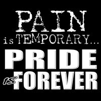 Pain Is Temporary Pride Is Forever Apron