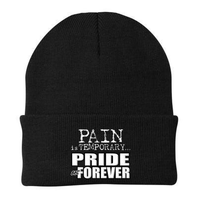 Pain Is Temporary Pride Is Forever Beanie
