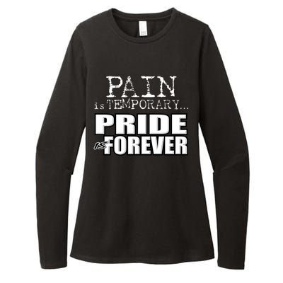 Pain Is Temporary Pride Is Forever Womens CVC Long Sleeve Shirt