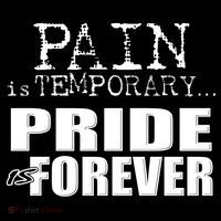 Pain Is Temporary Pride Is Forever 16 in Basic Backpack