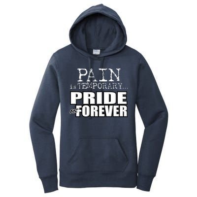 Pain Is Temporary Pride Is Forever Women's Pullover Hoodie