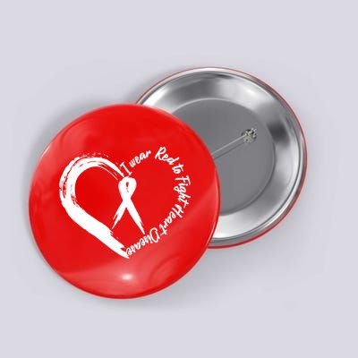 Painted I Wear Red To Fight Heart Disease Button
