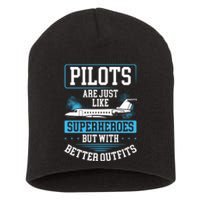 Pilots Are Just Like Superheroes, But With Better Outfits Short Acrylic Beanie