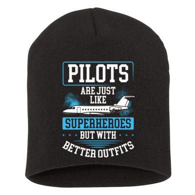 Pilots Are Just Like Superheroes, But With Better Outfits Short Acrylic Beanie