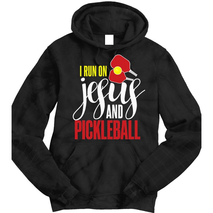 Pickleball and Jesus Religious Christian Pickleballer Tie Dye Hoodie