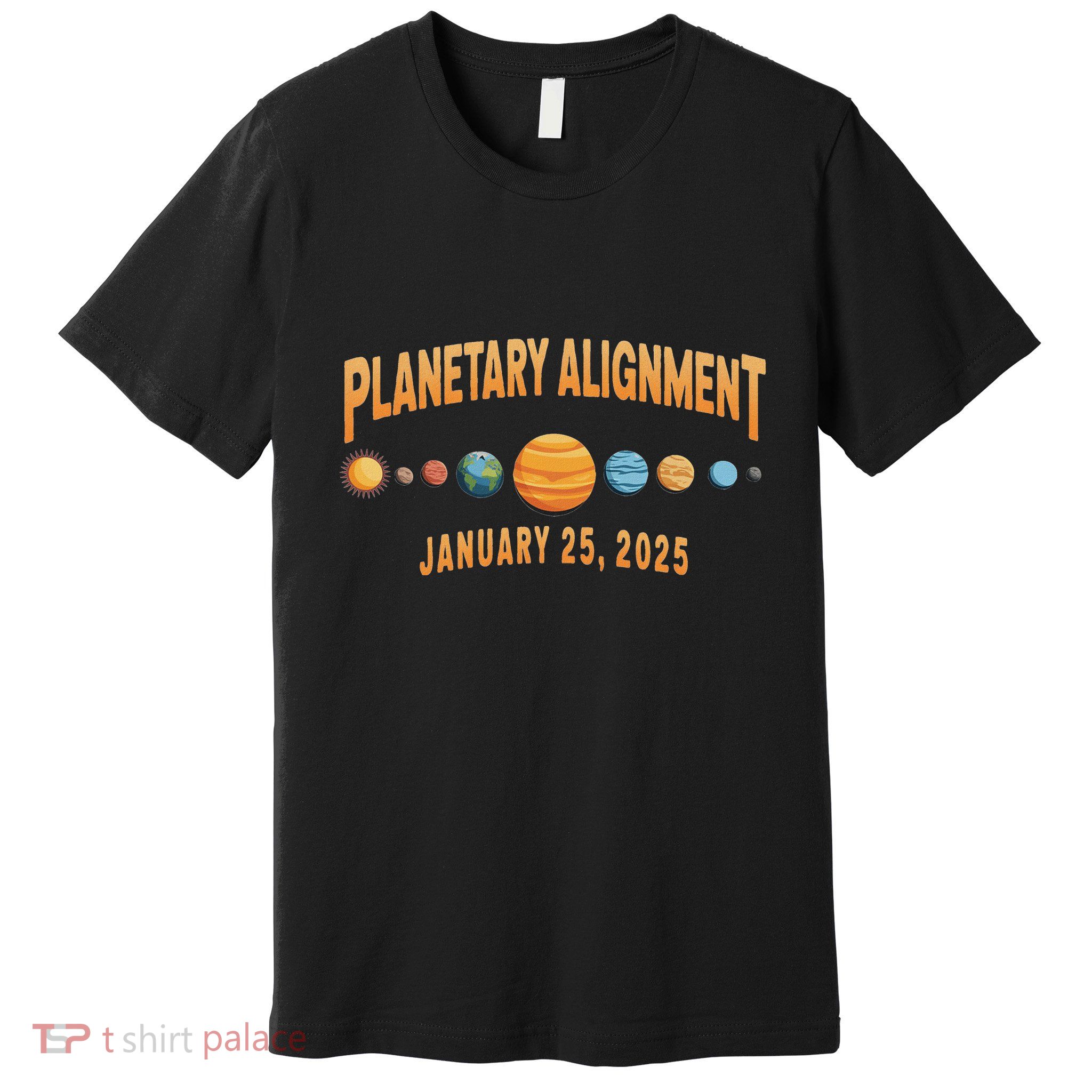 Planetary Alignment January 25 2025 Cosmic Space Premium T-Shirt