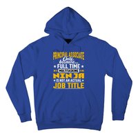 Principal Associate Job Title Cute Gift Principal Chief Assistant Gift Hoodie