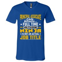 Principal Associate Job Title Cute Gift Principal Chief Assistant Gift V-Neck T-Shirt