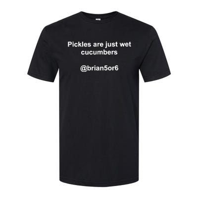 Pickles Are Just Wet Cucumber Softstyle® CVC T-Shirt