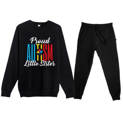 Proud Autism Little Sister Awareness Support Funny Premium Crewneck Sweatsuit Set