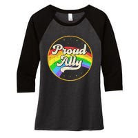 Proud Ally LGBT Pride Ally Rainbow Flag Retro Vintage Women's Tri-Blend 3/4-Sleeve Raglan Shirt