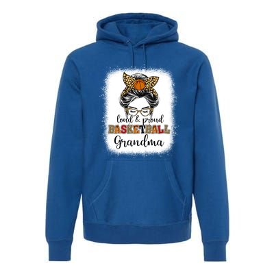 Proud And Loud Basketball Grandma Messy Bun Leopard Funny Gift Premium Hoodie