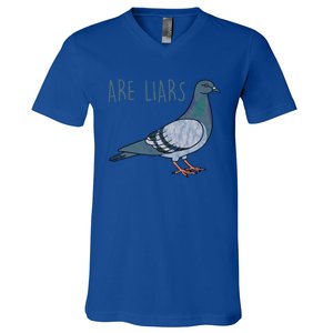 Pigeons Are Liars Arent Real Spies Birds Pun Gift V-Neck T-Shirt