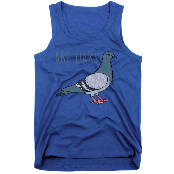 Pigeons Are Liars Arent Real Spies Birds Pun Gift Tank Top