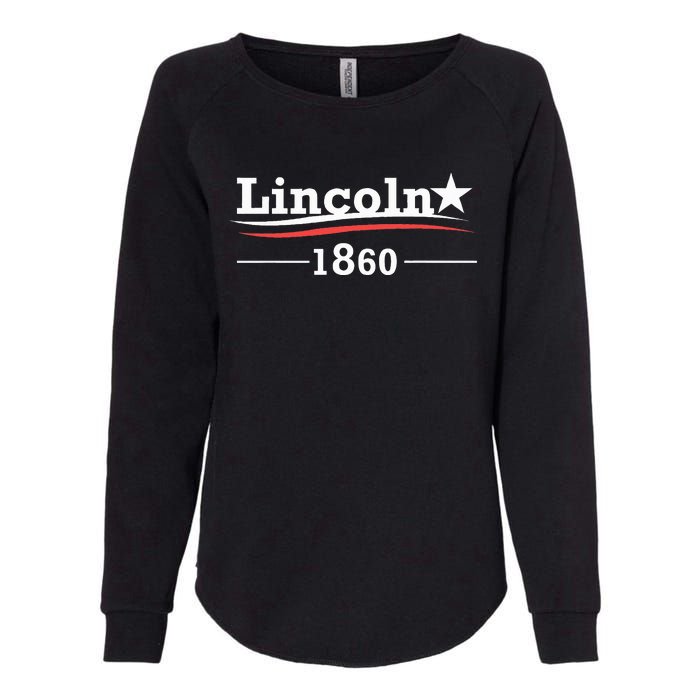 President Abraham Lincoln Campaign Honest Abe Gift Womens California Wash Sweatshirt