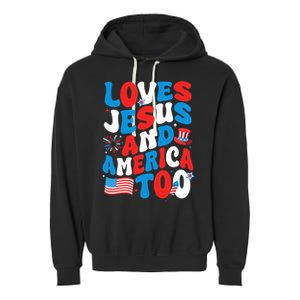 Patriotic Apparel Loves God America Too Perfect For July Garment-Dyed Fleece Hoodie