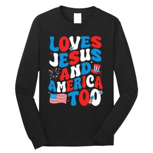 Patriotic Apparel Loves God America Too Perfect For July Long Sleeve Shirt