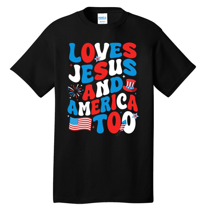 Patriotic Apparel Loves God America Too Perfect For July Tall T-Shirt