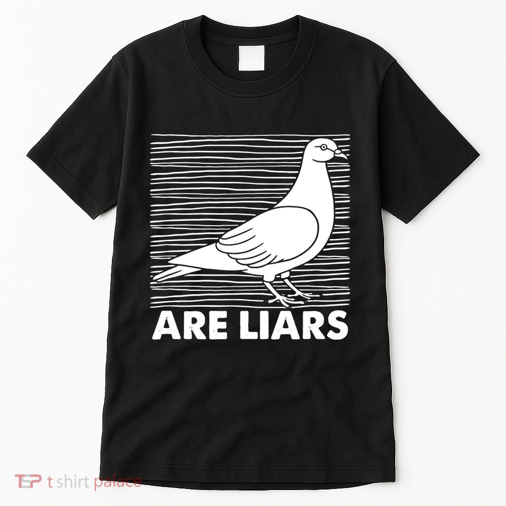 Pigeons Are Liars ArenT Real Spies Birds Pun Tall T-Shirt